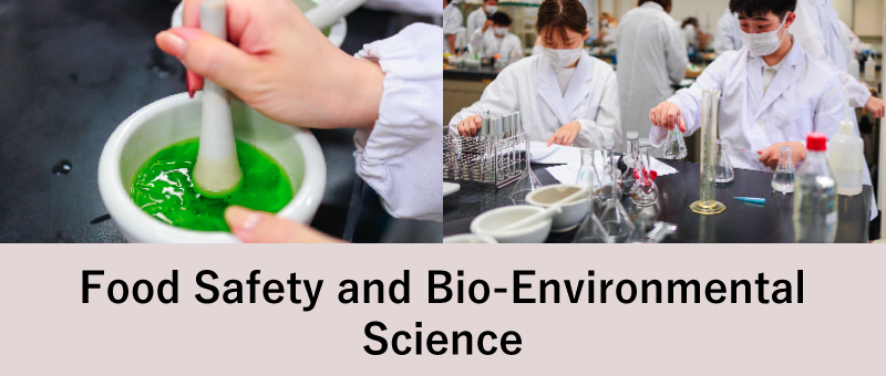 Food Safety and Bio-Environmental Science